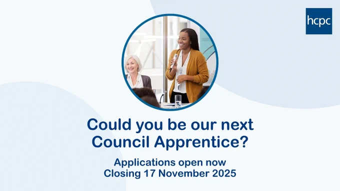 Graphic with the HCPC logo in the top right and a light blue background with blue circles. In the centre is a photograph of a woman speaking with a microphone at a boardroom table. Blue text underneath reads: 'Could you be our next Council Apprentice? Applications open now, closing 17 November 2025.'