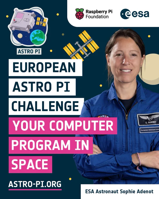 European Astro Pi Challenge. Your computer program in space. ESA Astronaut Sophie Adenot.
