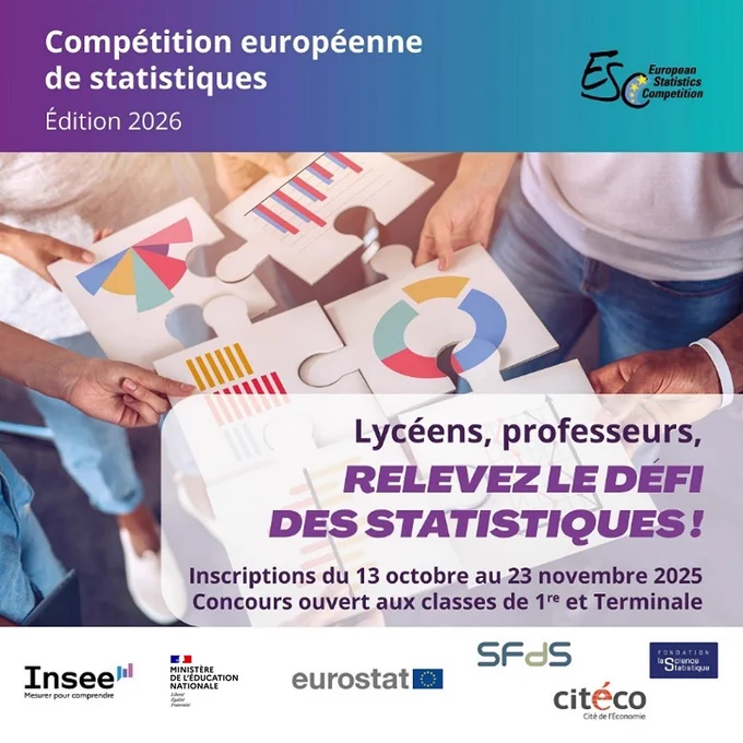 Visuel d'illustration : affiche de la compétition européenne de statistiques édition 2026

Lycéens, professeurs, relevez le défi des statistiques !
Inscriptions du 13 octobre au 23 novembre 2025
Concours ouvert aux classes de 1re et Terminale