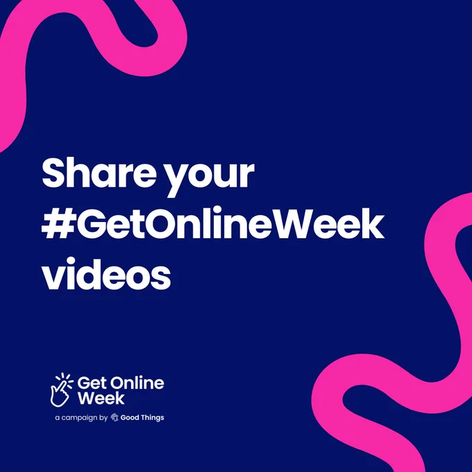 Navy blue background. Bold white text reads: "Share your #GetOnlineWeek videos." Get Online Week campaign logo at the bottom left. At the top left and bottom right are two bright pink wavy lines.
