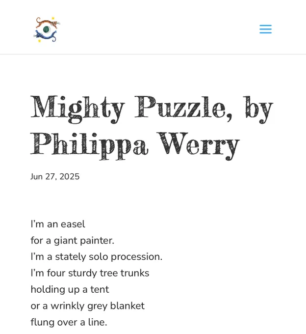 Screenshot of the first seven lines of the poem ‘Mighty Puzzle’ by Philippa Werry with the Tyger Tyger logo of an orange tiger and a blue tiger jumping around a crescent moon - the poem is available to read in full at the link in the post.