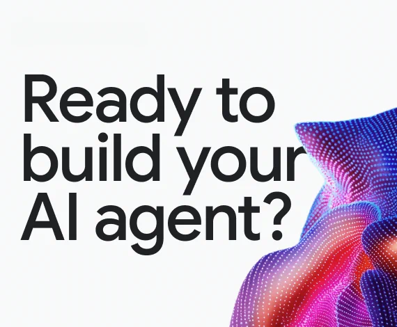 Promotional graphic featuring the text "Ready to build your AI agent?" next to a colorful digital mesh pattern on a white background.
