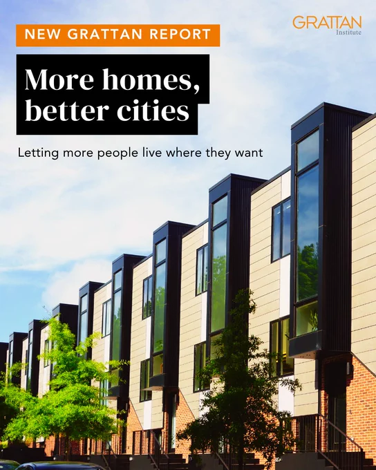 A promotional graphic with the text, New Grattan report: More homes, better cities, Letting more people live where they want. A picture of three storey town houses.