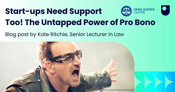 Start-ups Need Support
Too! The Untapped Power of Pro Bono
Blog post by Kate Ritchie, Senior Lecturer in Law 