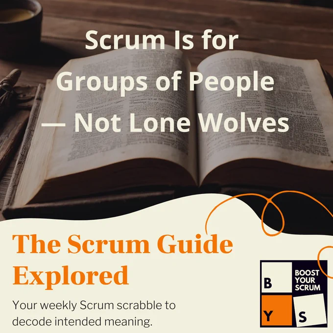 Open book on a wooden table with text emphasizing Scrum is for groups, not individuals, alongside a Scrum guide promotion.