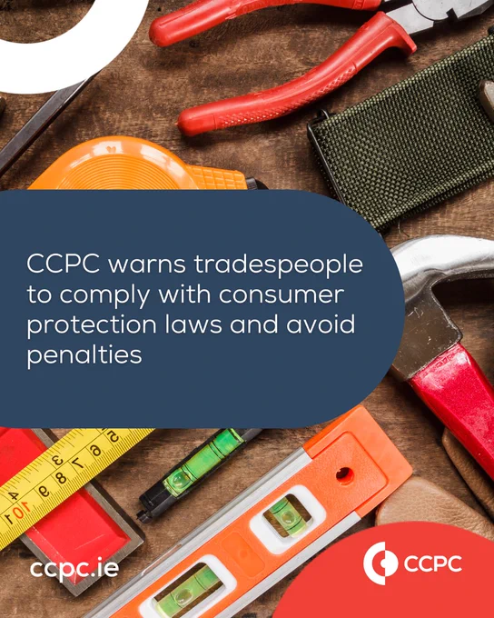 Flat lay of various hand tools including a wrench, pliers, tape measure, and spirit level on a wooden surface. A blue text box reads: “CCPC warns tradespeople to comply with consumer protection laws and avoid penalties.” CCPC logo and website shown.