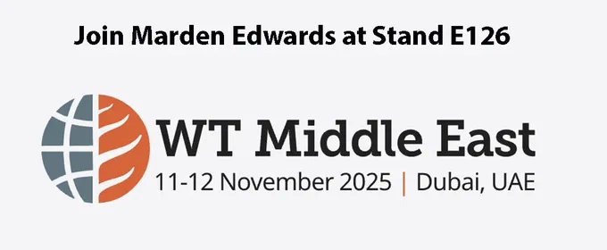 Marden Edwards will be exhibiting at WT Middle East in Dubai from 11-12 November at Stand E126