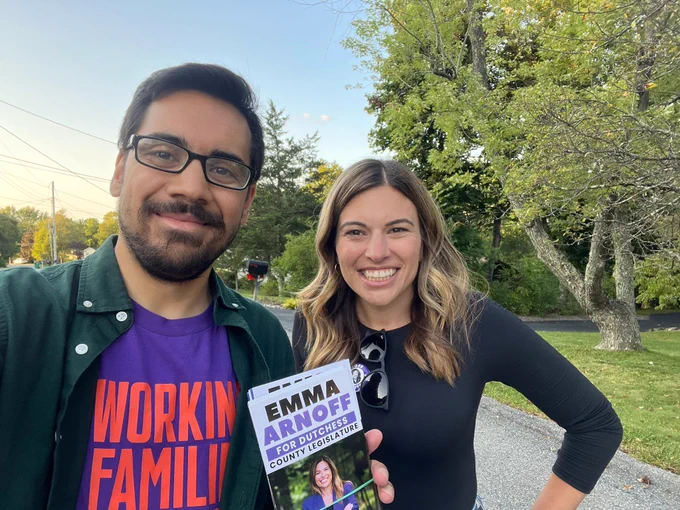 Canvassing photo with Dutchess County Legislature candidate Emma Arnoff. We’re outside in Lagrange. I’m holding palm cards.