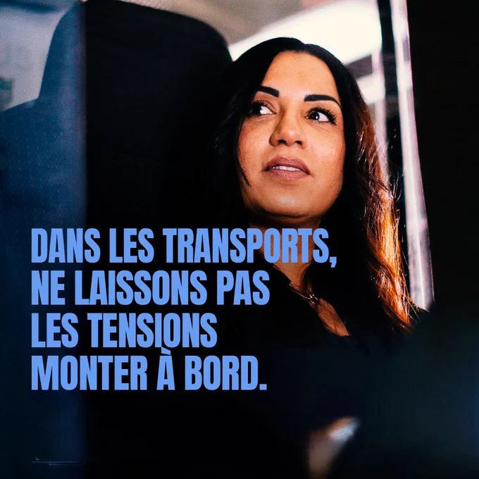 Campagne de lutter contre les incivilités envers les agents des transports publics.
"Dans les transports, ne laissons pas les tensions monter à bord".
Cette image représente un agent de bus.