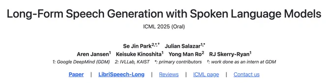 Long-form Speech Generation with Spoken Language Models. ICML 2025 Oral. Recent work from our team on long-form speech language models with state-space models.