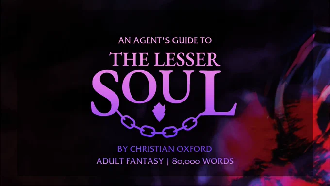 An Agent's Guide to THE LESSER SOUL by Christian Oxford. It is an Adult Fantasy novel with 80,000 words.