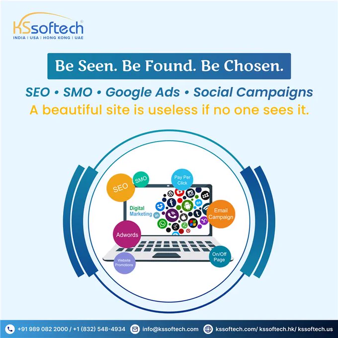 🚀 Be Seen. Be Found. Be Chosen.
 
A beautiful website means nothing if no one finds it.
At KS Softech, we help your brand shine where it matters most — online.
 
💡 SEO • SMO • Google Ads • Social Campaigns
Let’s turn clicks into customers and visibility into growth.
 
KS Softech —Web Link in Bio.
📧 info@kssoftech.com
📱  91 98908 22000 |  1 (832)-548 4934
.
.
#KSSoftech  #KS_Softech #WebDevelopment #DigitalMarketing #SEO #GoogleAds #SocialMediaMarketing #OnlineVisibility #BrandGrowth #OnlineSuccess #BeVisible #MarketingTips #BrandGrowth #OnlineMarketing #MarketingStrategy #BusinessGrowth #WebsiteTraffic #MarketingSolutions #DigitalStrategy #SEOForBusiness #MarketingExperts