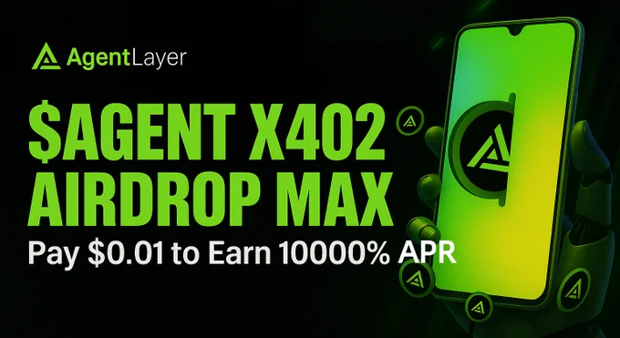 $AGENT X402 MAX AIRDROP IS LIVE! 🚀

AgentLayer #x402 Max Airdrop Core Offer:
 • User pays $0.01 USDC
 • Gets up to 500 $AGENT, no less than 50 $AGENT
 • Bonus tiers for early claimers 
 • Limited to first 50,000 users

From day one, AgentLayer’s vision has been clear: to power the Agent Economy with scalable, secure blockchain infrastructure.

Now, X402 stands as the foundation of this economy — enabling seamless transactions, agent collaboration, and true agent autonomy.

👉 Claim your X402 Airdrop NOW: https://agentlayer.xyz/x402

#AgentEconomy #X402 #Airdrop #AgentLayer #Web3AI #CryptoAirdrop