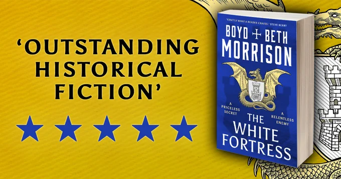 A graphic with a golden yellow background showing the paperback book cover of The White Fortress by Boyd and Beth Morrison. The cover is a royal blue colour with a white font. In the centre of  the cover is an illustration of a coat of arms, depicting golden dragon holding a shield with a castle drawn on it. Next to the cover is text that repeats the reader review quote from the post.