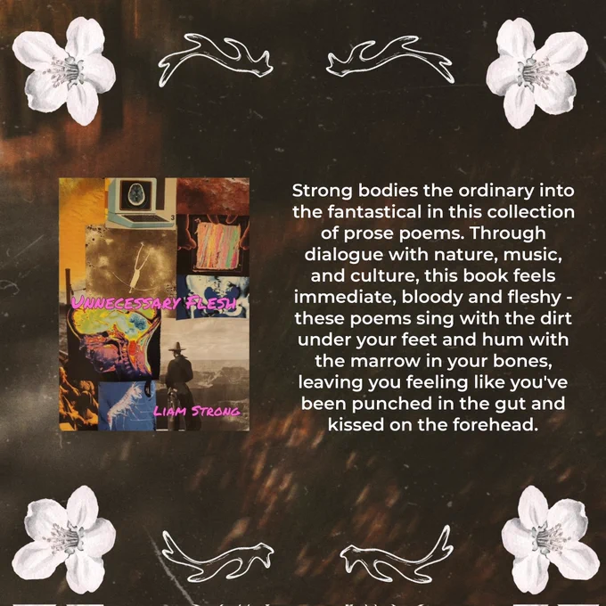 Strong bodies the ordinary into the fantastical in this collection of prose poems. Through dialogue with nature, music, and culture, this book feels immediate, bloody and fleshy - these poems sing with the dirt under your feet and hum with the marrow in your bones, leaving you feeling like you've been punched in the gut and kissed on the forehead.