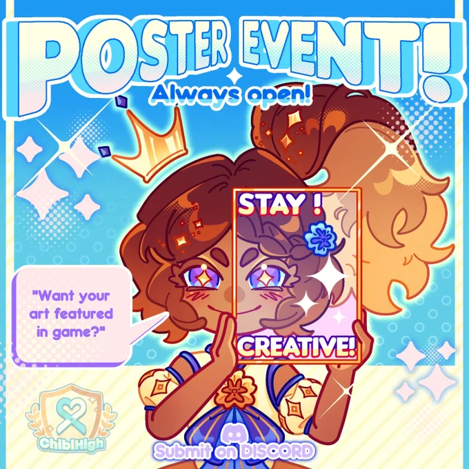 POSTER EVENT! 
Alyays open! Meaning that there is NO deadline! You can submit whenever you can

"Want your art featured in-game?"