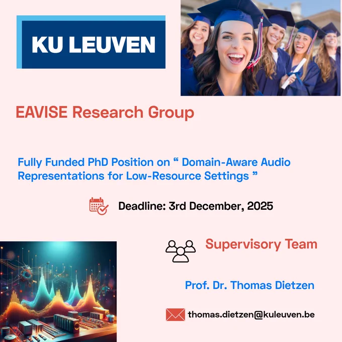 https://www.phdscanner.com/opportunities/phd-vacancies-ku-leuven-belgium-phd-position-on-domain-aware-audio-representations-for-low-resource-settings-a6b3b524-024a-42a1-b8cf-8b839a38ff0e
