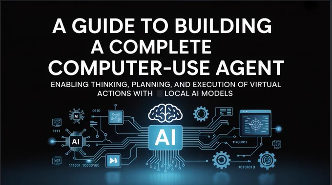 A Guide to Building a Complete Computer-Use Agent: Enabling Thinking, Planning, and Execution of Virtual Actions with Local AI Models
https://softtechhub.us/2025/10/27/building-a-complete-computer-use-agent/

#ComputerUseAgent #LocalAI #AIModels #VirtualActions #TechGuide #ArtificialIntelligence #Automation #MachineLearning #PlanningAndExecution #SmartTechnology 