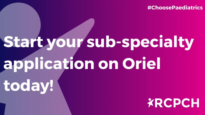 Start your sub-specialty application on Oriel today! #ChoosePaediatrics