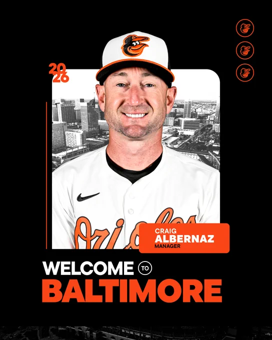 Welcome to Baltimore | Craig Albernaz | Manager

The graphic features an image of Albernaz looking at the camera and smiling. He is wearing a white Orioles jersey and tri-colored cap.