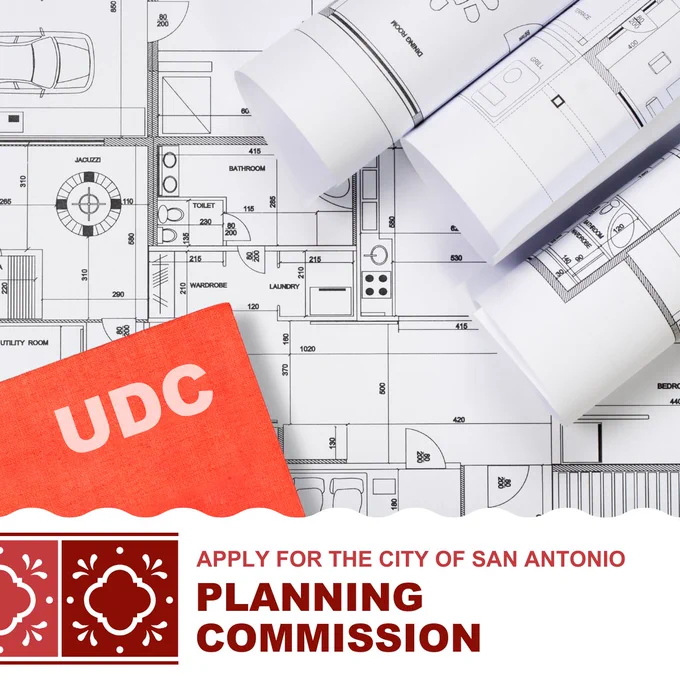 Three rolled blueprints on top of a spread out blueprint with an orange paper in the corner that reads: "UDC". The caption below reads: "Apply for the City of San Antonio Planning Commission."