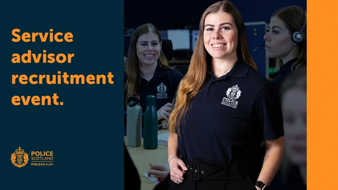 A Police Scotland recruitment graphic showing a woman in a Police Scotland branded polo shirt. Text on the left reads “Service advisor recruitment event" with the Police Scotland logo beneath it.