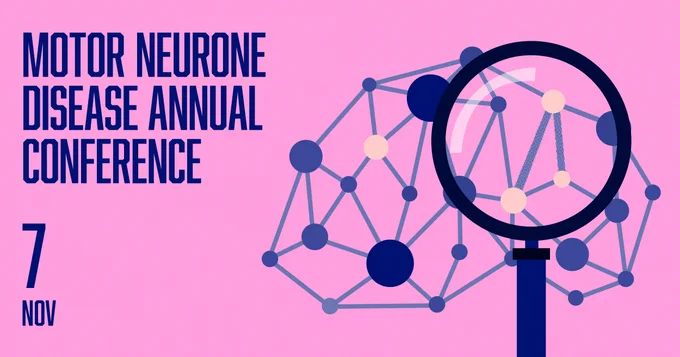 Promotional banner for Motor Neurone Disease Annual Conference on 7th November, featuring a graphic of a magnifying glass examining a neural network, set against a pink background.