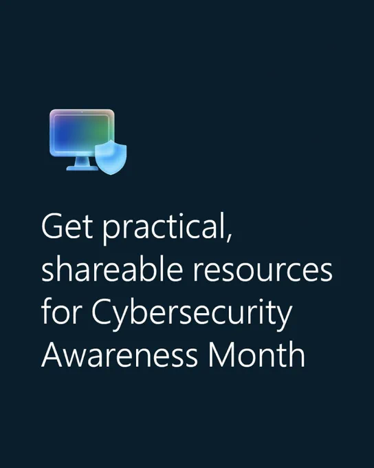 Get practical, shareable resources for Cybersecurity Awareness Month