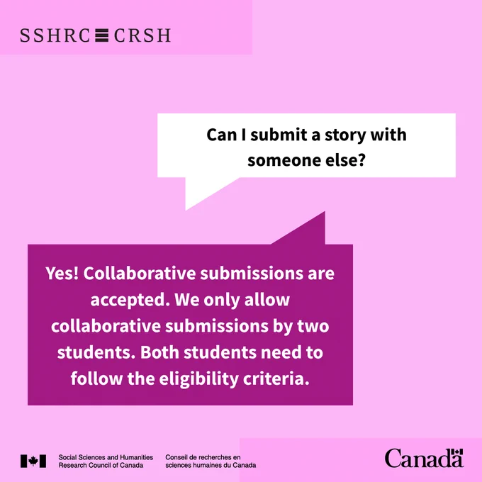 Can I submit a story with someone else?

Yes! Collaborative submissions are accepted. We only allow collaborative submissions by two students. Both students need to follow the eligibility criteria. 