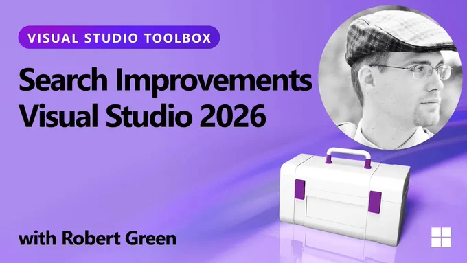 spot art.
Photo of presenter(s).
text reads: Visual Studio Toolbox
Search Improvements in visual Studio 2026
Robert Green 