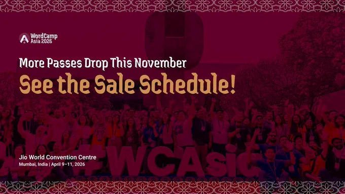 Schedule for Event Pass Sale - WordCamp Asia 2026