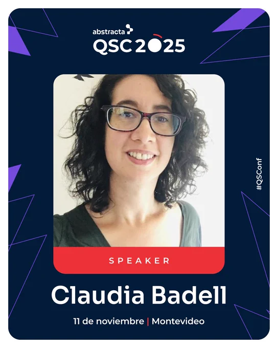 Flyer de QualitySenseConf 2025 con foto de Claudia Badell y texto: “Speaker – 11 de noviembre”