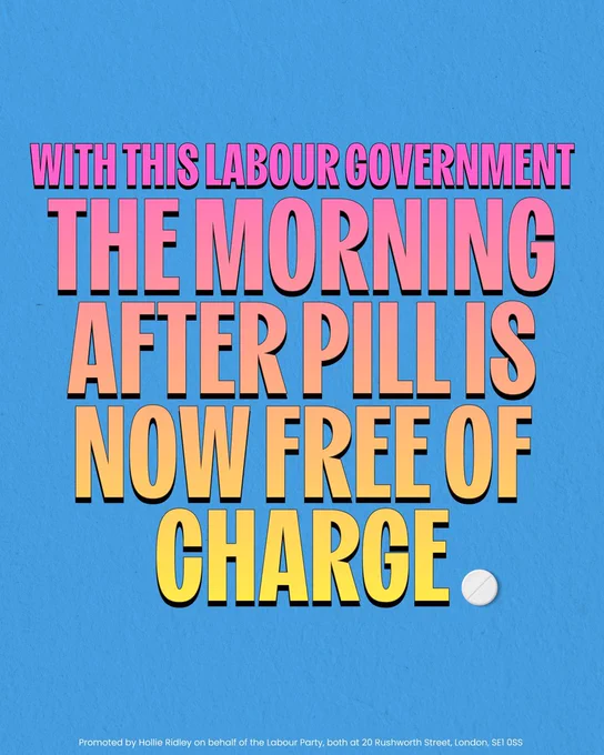 Blue graphic. Text: With this Labour government the morning after pill is now free of charge.