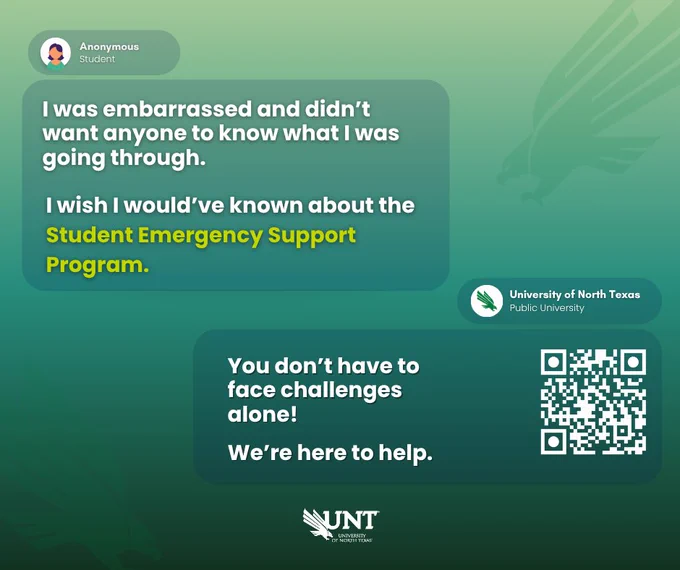 Promotional graphic for the University of North Texas, featuring a quote from a student about the Emergency Support Program and a message encouraging not to face challenges alone, with a QR code in the lower right corner.