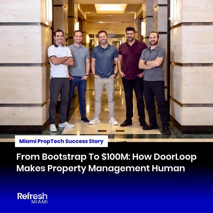 From Bootstrap To $100M: How DoorLoop Makes Property Management Human