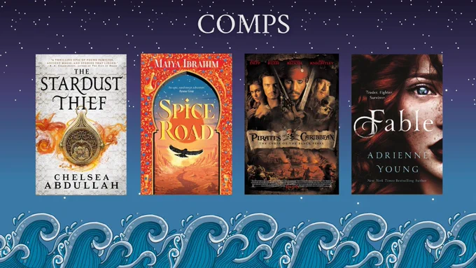 Comps: The Stardust Thief, Spice Road, Pirates of the Caribbean and Fable. 