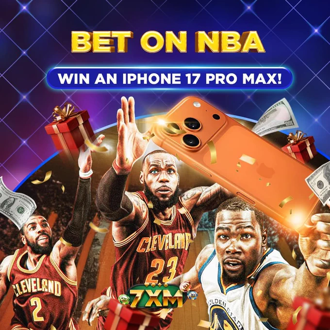 7XM - Bet on NBA - Win an iPhone 17 PRo MAx