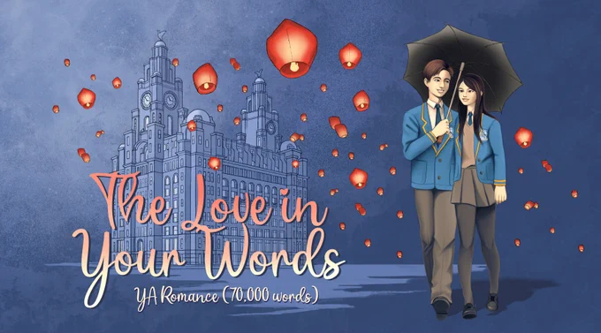 Title: “The Love In Your Words”
Genre: YA Romance
Word Count: 70,000 words
A picture of Lena and Alistair walking underneath an umbrella together, wearing blue and grey school uniforms. The Royal Liver Building is in the background as red paper lanterns float in the sky.