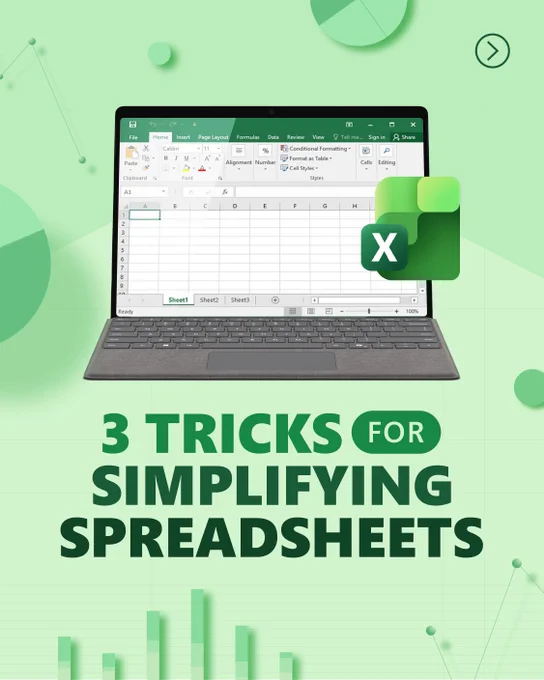 Three tricks for simplifying spreadsheets.