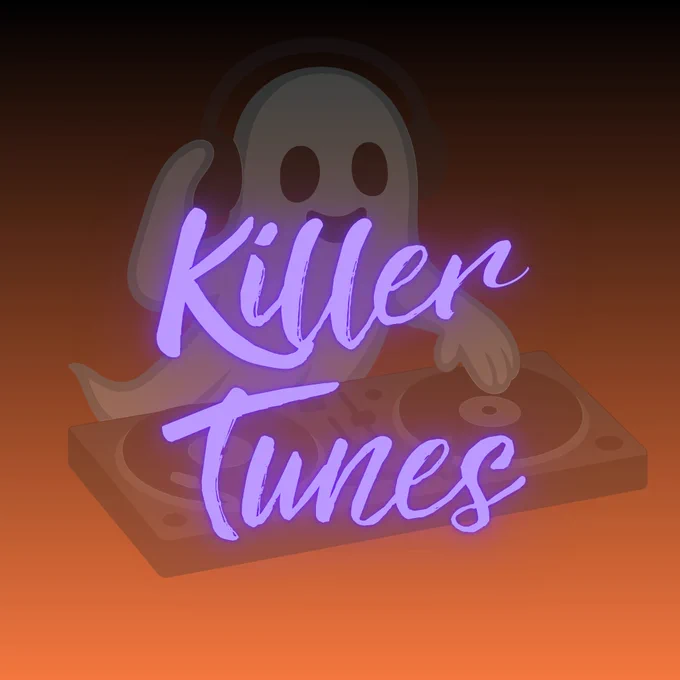 The words “Killer Tunes” in glowing purple text across an orange to black gradient background and a cute cartoon ghost DJing.