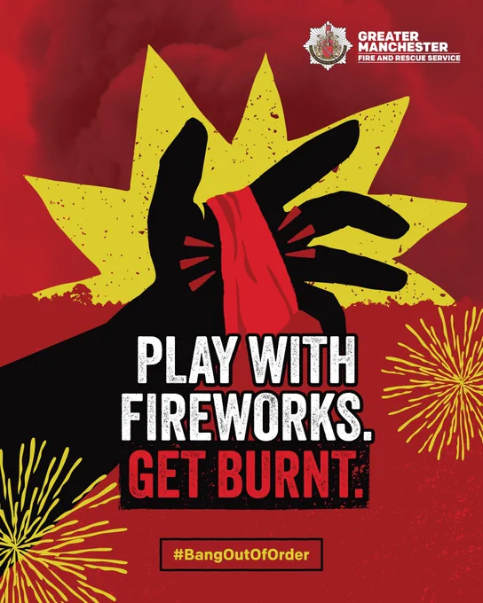 Illustration of hand with bandage. Play with fireworks. Get burnt. 
#BangOutOfOrder GMFRS logo
