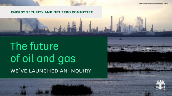 Image of an oil refinery in Yorkshire with text reading: the future of oil and gas. We've launched an inquiry 