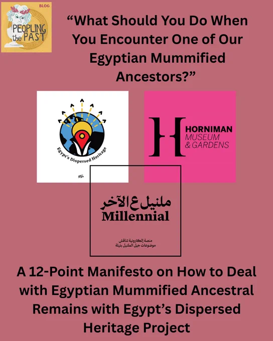 Peopling the Past blog logo and logo for "Egypt's Dispersed Heritage" with text that reads: "What should you do when you encounter one of our Egyptian mummified ancestors? A 12-point Manifesto on How to Dal with Egyptian Mummified Ancestral Remains with Egypt's Dispersed Heritage Project."