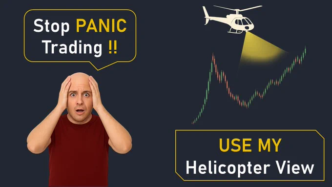 STOP with panic trading! (Use my Helicopter overview strategy) 