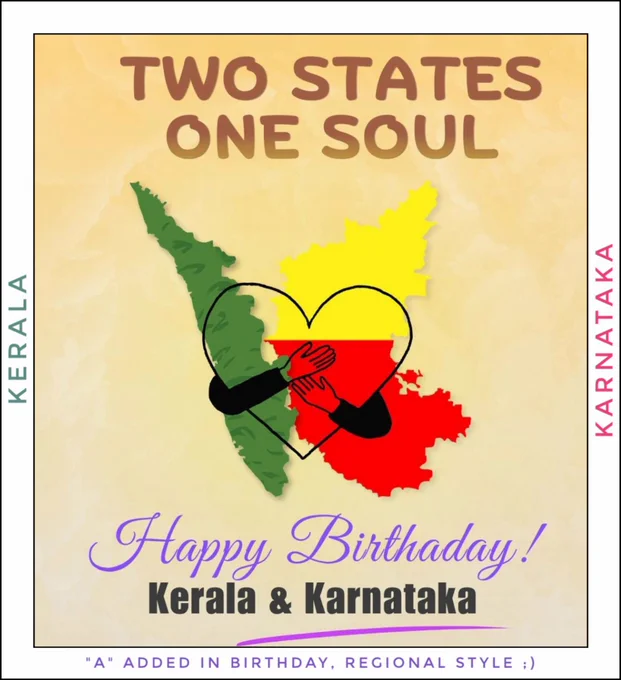 State Formation Day of Kerala & Karnataka, two very important States in India. States were formed in 1956 based on linguistic majority status. 
