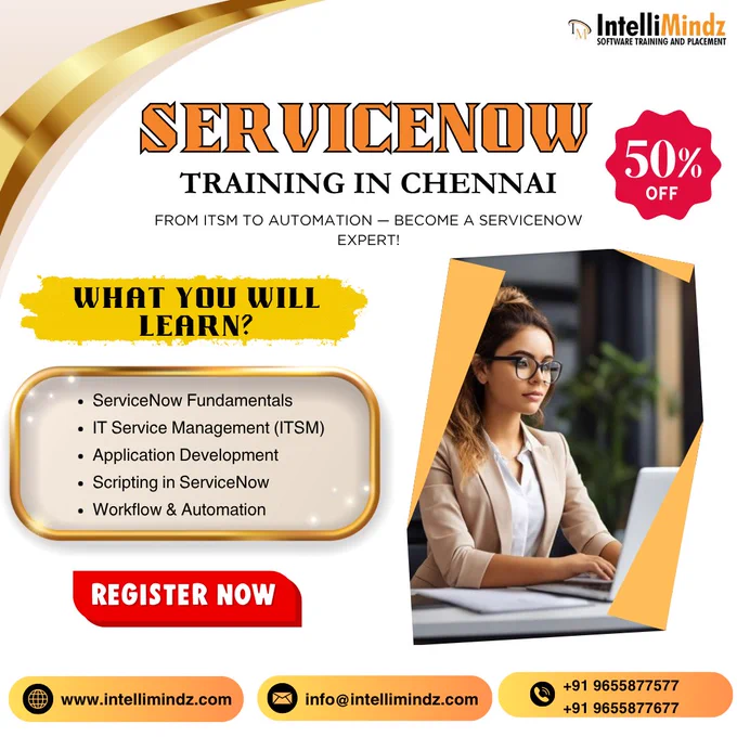 🚀 Kickstart Your IT Career with ServiceNow Training at IntelliMindz! 💻✨
Become an expert in IT Service Management, Workflow Automation, and Cloud Platform Development with our ServiceNow Training in Chennai! 🌐
Gain hands-on experience, real-world project exposure, and guidance from industry experts. 💼🔥

📍 Location: Chennai
📞  91 9655877577 |  91 9655877677
🌐 www.intellimindz.com

#ServiceNowTraining #ServiceNowChennai #IntelliMindz #ITSM #CloudPlatform #WorkflowAutomation #ServiceNowDeveloper #LearnServiceNow #ChennaiTraining #TechSkills #CareerGrowth #IntelliMindzChennai #ServiceNowJobs #CorporateTraining #TechLearning #ServiceNowExperts #ServiceNowCourse #ChennaiITTraining #DigitalTransformation #CloudComputing #SkillDevelopment #JobReady #SoftwareTraining #HandsOnLearning #NextGenIT #TrainingInstituteChennai #TechEducation #ServiceNowAdmin #CareerInIT #ServiceNowCareers