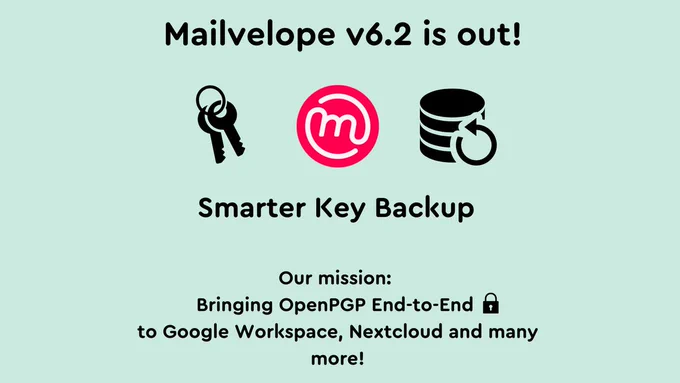 Mailvelope v6.2 brings smarter Key Backup