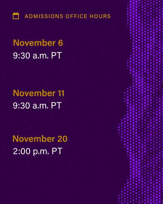 Against a dark purple background, Admissions Office Hours for November are listed. November 6 at 9:30 a.m. PT, November 11 at 9:30 a.m. PT, and November 20 at 2:00 p.m. PT