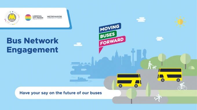 Blue tile with yellow buses and LCR monuments.
Text reads: Bus network engagement- have your say on the future of our buses. Logos: Moving Buses, Metro, LCR CA and Metro Mayor