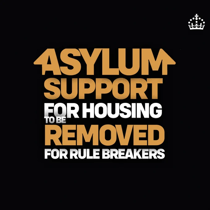 Graphic with text that reads: Asylum support for housing to be removed for rule breakers.